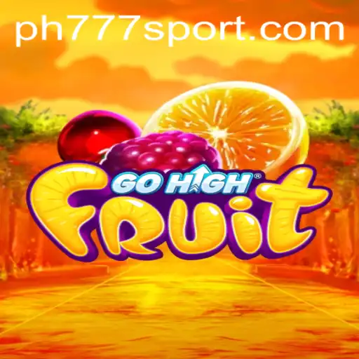 GoHighFruit: A New Gaming Sensation with Ph777