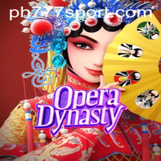 Discover the Enchanting World of OperaDynasty and the Significance of Ph777